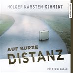 Auf kurze Distanz cover image
