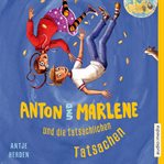 Anton und Marlene und die tatsächlichen Tatsachen cover image