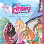 Prinzessin Emmy und ihre Pferde. Trubel im Klassenzimmer cover image