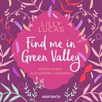 Find Me in Green Valley cover image