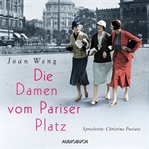 Die Damen vom Pariser Platz cover image