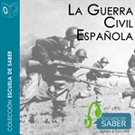 Guerra civil española - no dramatizado cover image