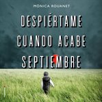 Despiértame cuando acabe septiembre cover image
