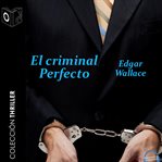El criminal perfecto - Dramatizado cover image