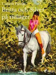 Britta Och Silver På Ridläger cover image