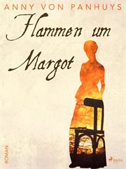 Flammen um Margot cover image