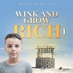 Wink and Grow Rich 1 cover image