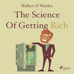 The Science of Getting Rich cover image