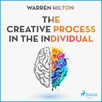 The Creative Process in the Individual cover image
