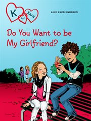 Do You Want to Be My Girlfriend? cover image