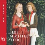 Liebe im Mittelalter cover image