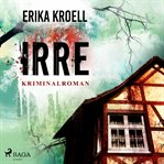 Irre - Kriminalroman cover image