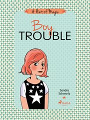 A Hint of Magic 3: Boy Trouble cover image