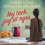 Nej Tack, Jag Åt Nyss cover image