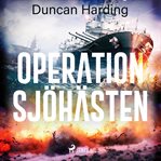 Operation sjöhästen cover image