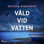 Våld Vid Vatten cover image