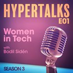 Hypertalks S3 E1 cover image