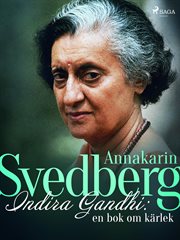 Indira Gandhi: En Bok Om Kärlek cover image