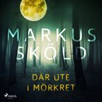 Där Ute I mörkret cover image