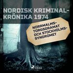 Norrmalmstorgsdramat och stockholmssyndromet cover image