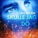 Skulle Jag Dö cover image