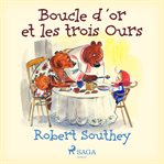 Boucle D'or Et Les Trois Ours cover image