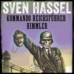 Kommando reichsführer himmler cover image