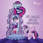 Equestria girls - på Andra sidan spegeln cover image