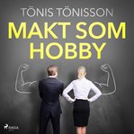 Makt Som Hobby cover image
