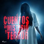 Cuentos de Misterio y Terror cover image