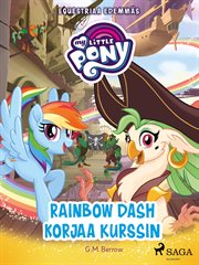 Equestriaa Edemmäs - Rainbow Dash Korjaa Kurssin cover image
