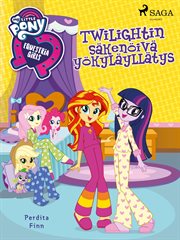 Equestria Girls - Twilightin Säkenöivä Yökyläyllätys cover image