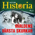 Världens värsta skurkar cover image