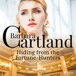 Hiding From the Fortune-Hunters cover image