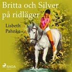 Britta och silver på ridläger cover image