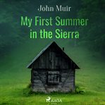 My First Summer in the Sierra cover image