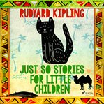 Just So Stories for Little Children cover image
