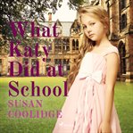 What Katy Did at School cover image