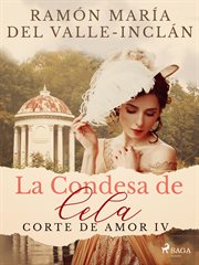 La Condesa de Cela (Corte de Amor IV) cover image