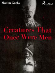 Creatures That Once Were Men cover image