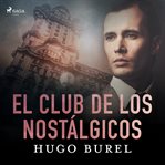 El club de los nostálgicos cover image