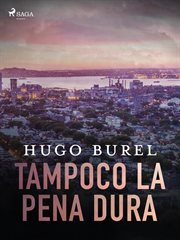 Tampoco la pena dura cover image