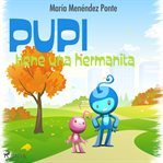 Pupi tiene una hermanita cover image