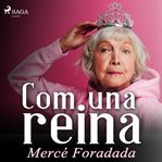 Com una reina cover image