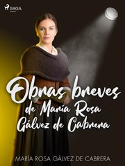 Obras breves de María Rosa Gálvez de Cabrera cover image