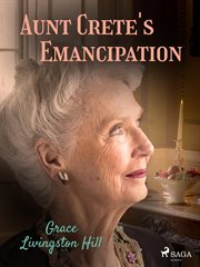 Aunt Crete's Emancipation cover image