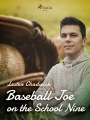 Baseball Joe on the School Nine cover image