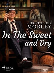 In the Sweet Dry and Dry cover image