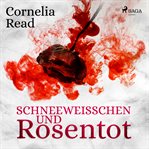 Schneeweißchen und Rosentot cover image