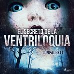 El secreto de la ventriloquia cover image